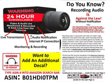 Load image into Gallery viewer, 4 Security Camera Video System Decal Stickers 6&quot;x3&quot; CCTV Live Internet Transmission Digital Recording &amp; Audio Deterrence Warning Sticker Decals Commercial Grade “Leave No Doubt 24 Hr Surveillance”